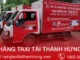 Dịch vụ xe tải chở hàng Thành Hưng chính hãng